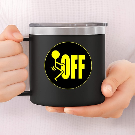 F Off ©WhiteTigerLLC.Com LIKE US ON FACEBOOK 14oz Stainless Steel Tumblers