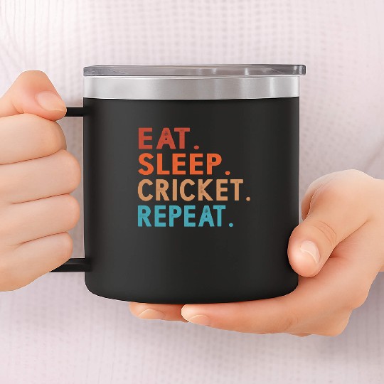 Eat Sleep Cricket Repeat Funny 14oz Stainless Steel Tumblers