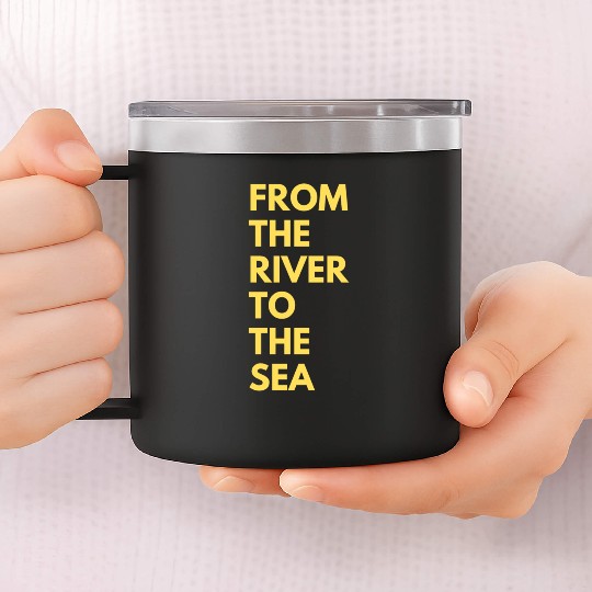 from the river to the sea 14oz Stainless Steel Tumblers