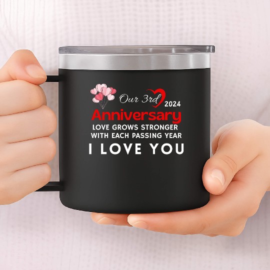 3th Anniversary I Love You 14oz Stainless Steel Tumblers