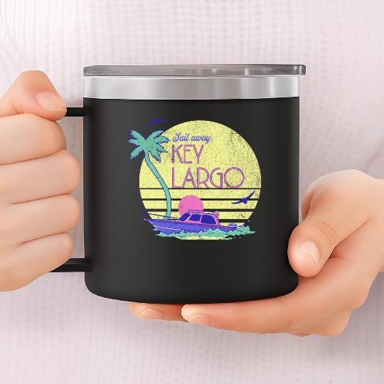 Sail Away Yacht Rock Key Largo Boating 14oz Stainless Steel Tumblers