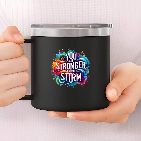 Wellness Collection - Stronger Than the Storm 14oz Stainless Steel Tumblers