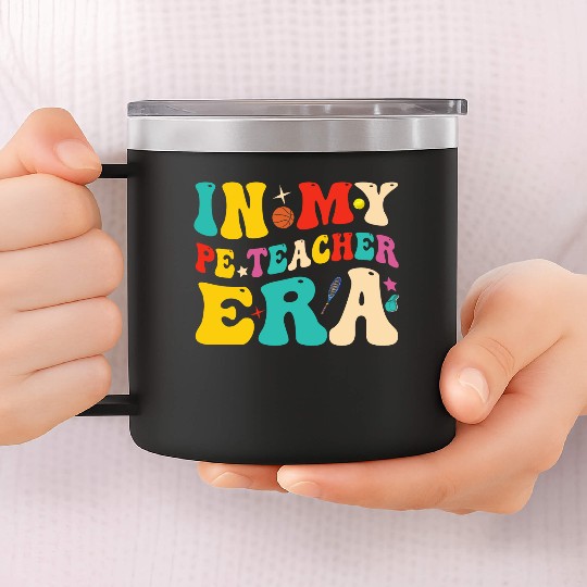 In My PE Teacher Era Funny Physical Education 14oz Stainless Steel Tumblers