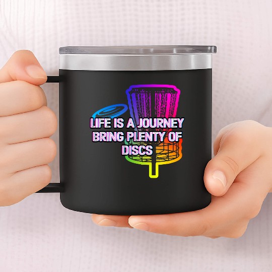 Bring Plenty of Discs Positive Quotes Disc Golf 14oz Stainless Steel Tumblers