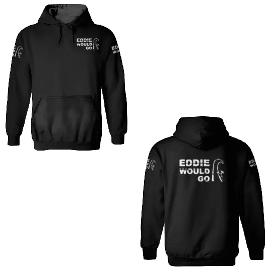 Eddie Would Go Aikau Surfing Legend surf 3D Hoodies