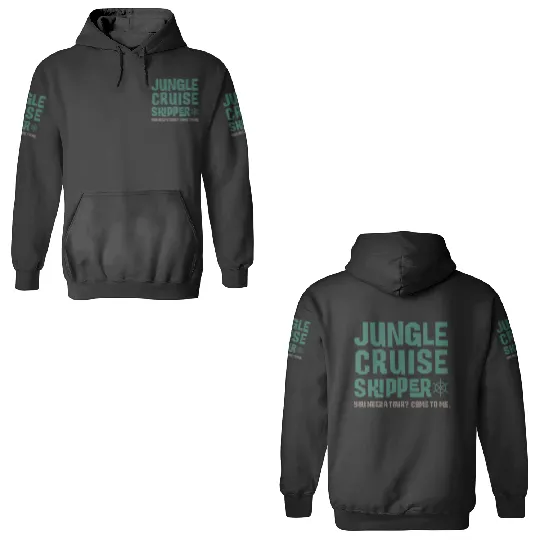 Disney jungless Cruise Skipper You Need A Tour Come To Me 3D Hoodies