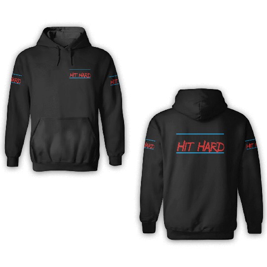 train hard hit hard 3D Hoodies