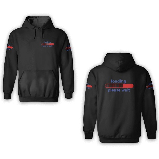 Loading Please Wait New Technologies Icon 2c Sales 3D Hoodies
