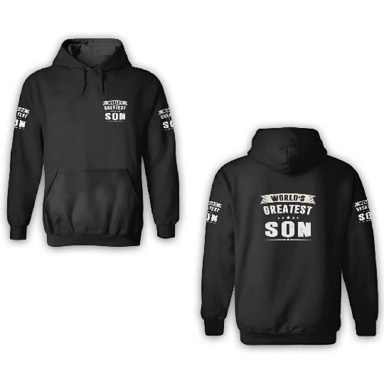 World's Greatest SON Best Son Ever 3D Hoodies