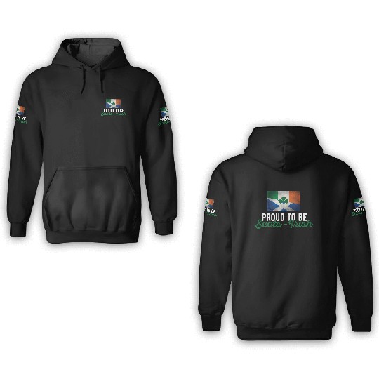 Scots-Irish - Proud to be Scots-Irish 3D Hoodies