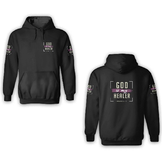 God is my Healer, Christian, Faith, 3D Hoodies