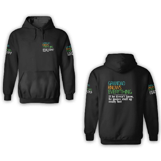 GRANDAD KNOWS EVERYTHING - GIFT FOR GRANDAD - FUNN 3D Hoodies