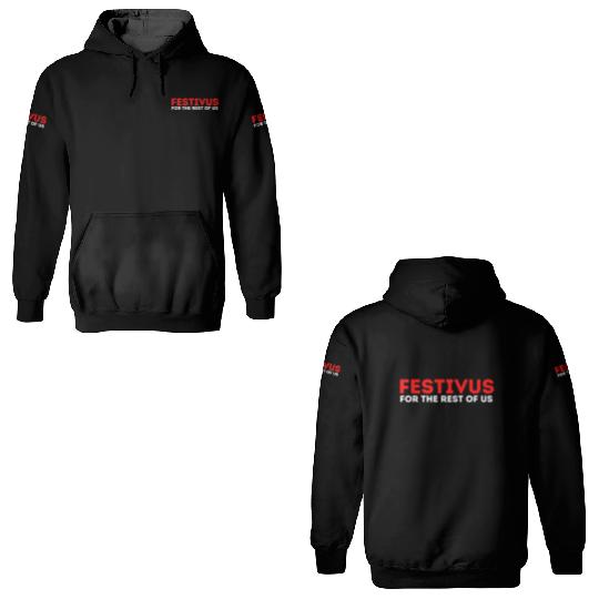 Festivus For The Rest Of Us 3D Hoodies