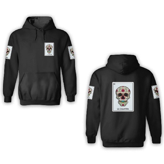 La Calavera Lottery The Skull Card Mexican Lottery 3D Hoodies