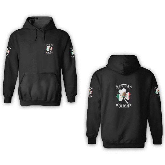 Mexican Irish Shamrock St Patricks Day 3D Hoodies