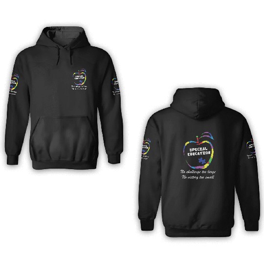 Autism Special Education Teacher 3D Hoodies