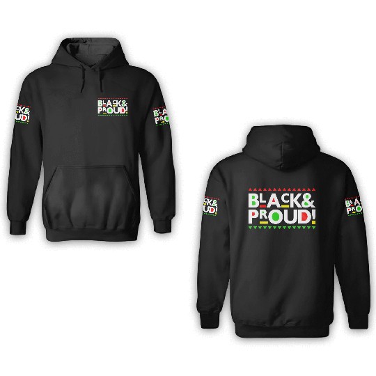 Black and Proud 3D Hoodies