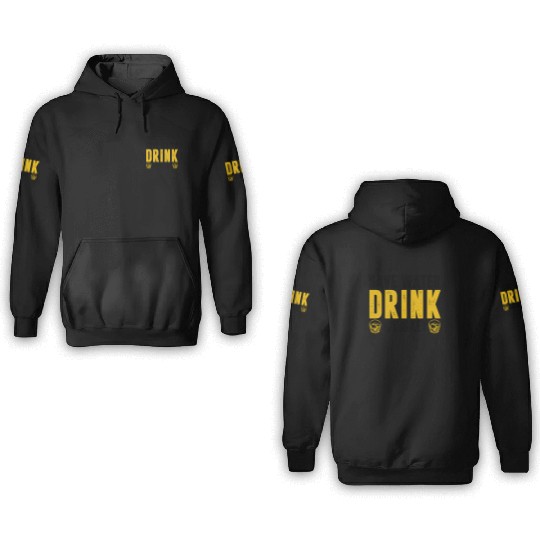 Drinks Bourbon Drinking Lover Save Water Drink 3D Hoodies