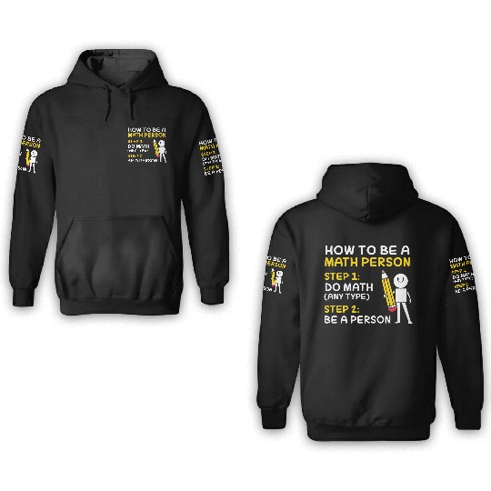 Math How To Be A Math Person 3D Hoodies