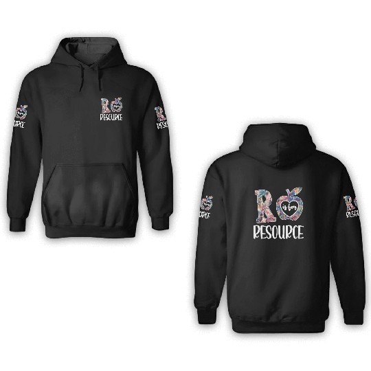 Resource Teacher Appreciation Resource Teaching 3D Hoodies
