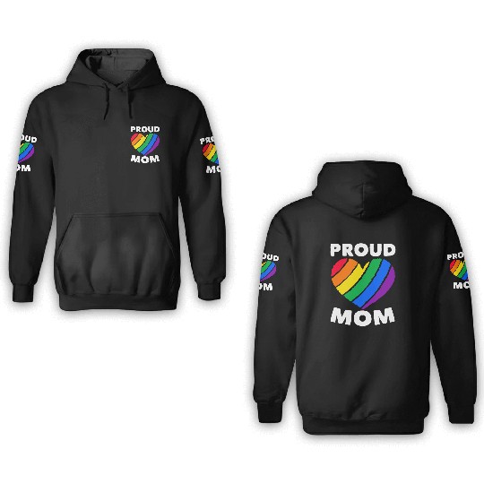 Proud Mom Colorful Heart LGBTQ Rainbow Flag 3D Hoodies