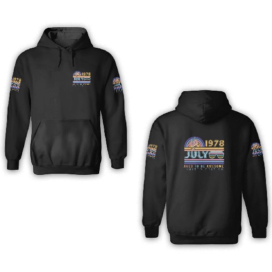 Brilliant Gift For July 1978 3D Hoodies