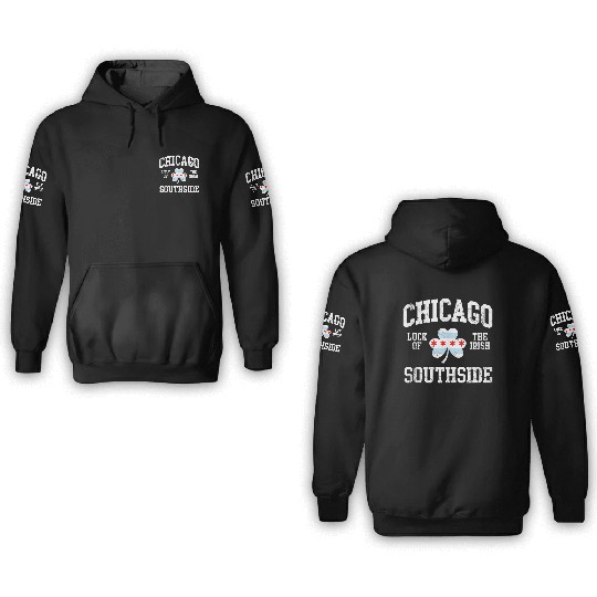 Chicago Southside Luck Of The Irish St Patrick s 3D Hoodies