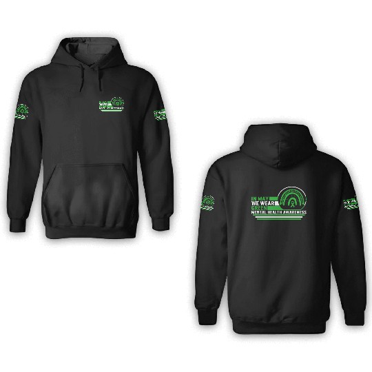 Mental Health Awareness 3D Hoodies, In May I Wear