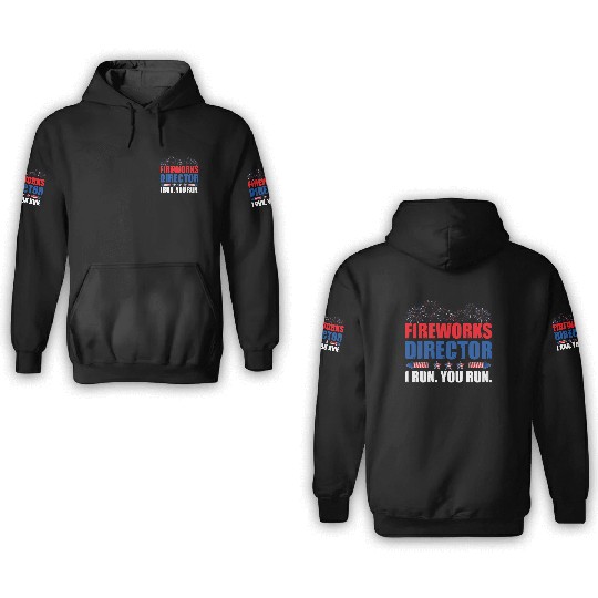 Fireworks Director I Run You Run America Flag 3D Hoodies