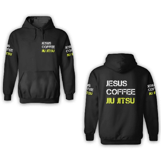 Jesus Coffee Jiu Jitsu Bjj Wrestling Mma Judo Mart 3D Hoodies