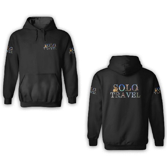 in love with solo travel, in all seasons 3D Hoodies