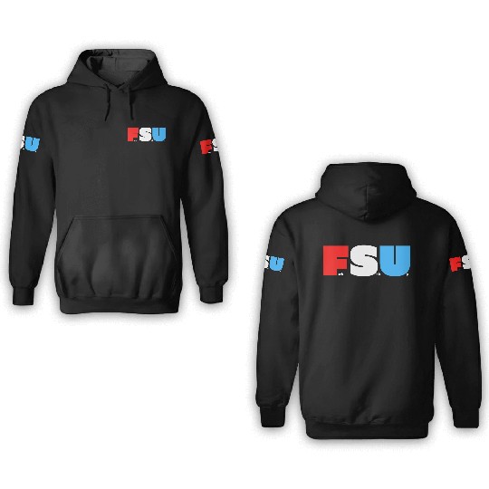 FSU Fuck Shit Up (in Red White Blue letters) 3D Hoodies