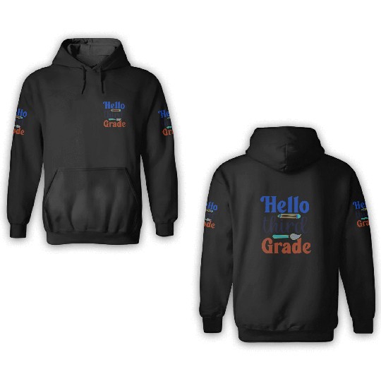 Hello third grade back to school perfect gift idea 3D Hoodies