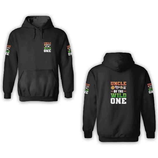 Uncle of the Wild One Nephew Niece 3D Hoodies