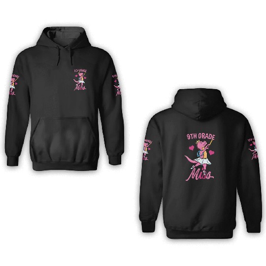 9th Grade Miss Ballet Back To School Girls 3D Hoodies