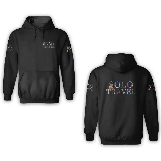 in love with solo travel, in all seasons 3D Hoodies
