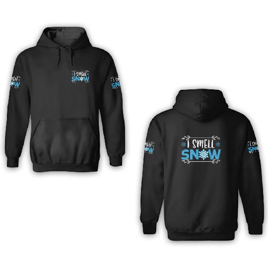 I Smell Snow Lover Ice Cold Snowy Winter Season 3D Hoodies