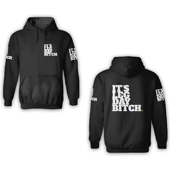 leg day gym 3D Hoodies