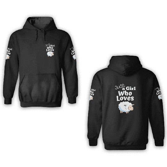 Just A Girl Who Loves Sheep Farm Animal Lover 3D Hoodies