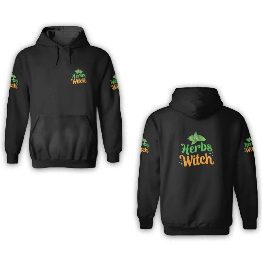 Herbs Witch Herbalism Herb Gardening Herbalist 3D Hoodies