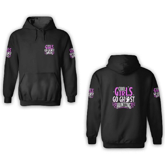 Cool girls go ghost hunting 3D Hoodies