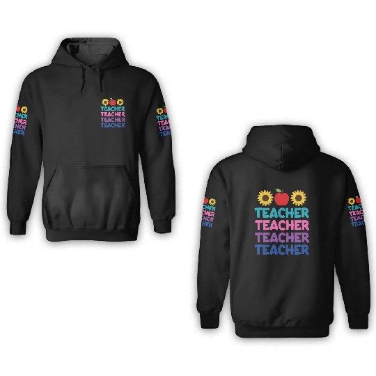 Funny Teacher svg, Teacher Appreciation svg, Kinde 3D Hoodies