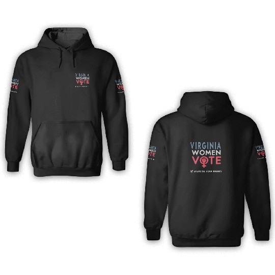 Virginia Women Vote Voter 2022 Election Feminist 3D Hoodies