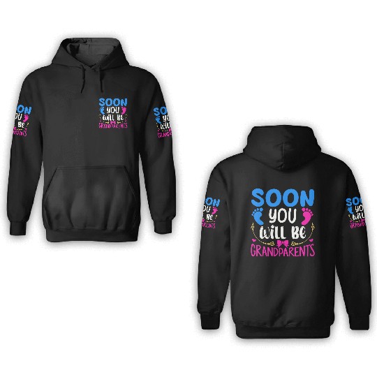 We Will Become Grandparents, Be Grandparents 3D Hoodies