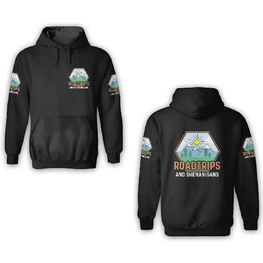 Road Trip Shenanigans Nature Lover And Explorer Gi 3D Hoodies