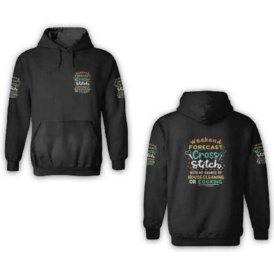 Weekend Forecast Cross Stitch 3D Hoodies