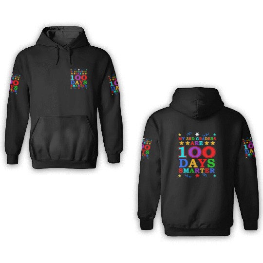 100th Day 3rd Grade Teacher 100 Days Of School 3D Hoodies