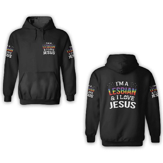 LGBT Gay Pride Lesbian I'm a Lesbian I Love Jesus 3D Hoodies