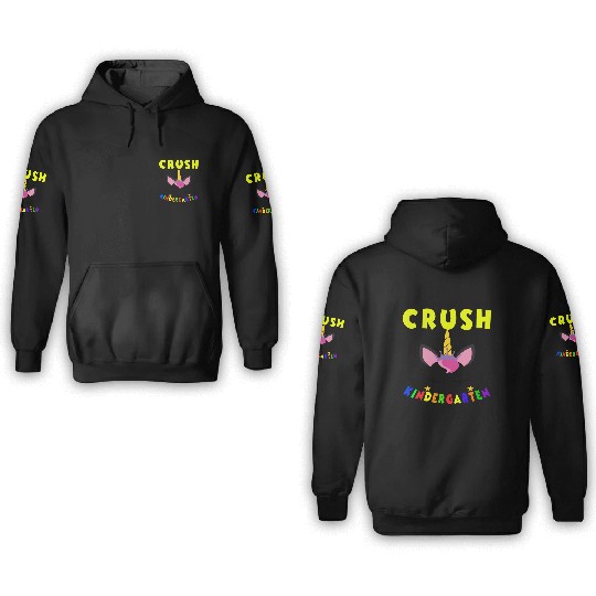 I m Ready To Crush Kindergarten Back To School 3D Hoodies