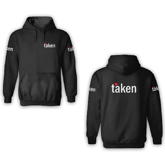 Taken Valentines Day Heart Boyfriend Men 3D Hoodies